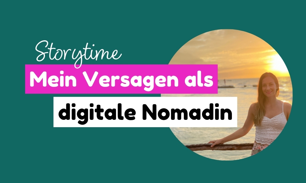 Mein Versagen als digitale Nomadin