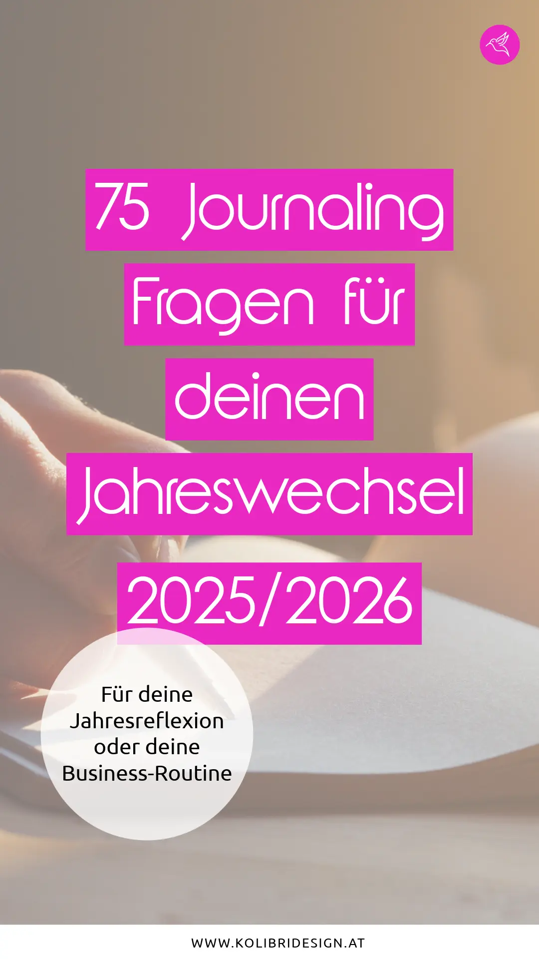 75 Journaling Fragen für deinen Jahreswechsel 2025/2026