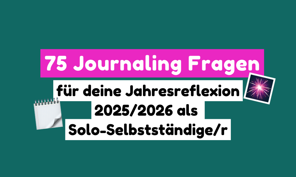 Blog-Artikel: 75 Journaling-Fragen für Solo-Selbstständige